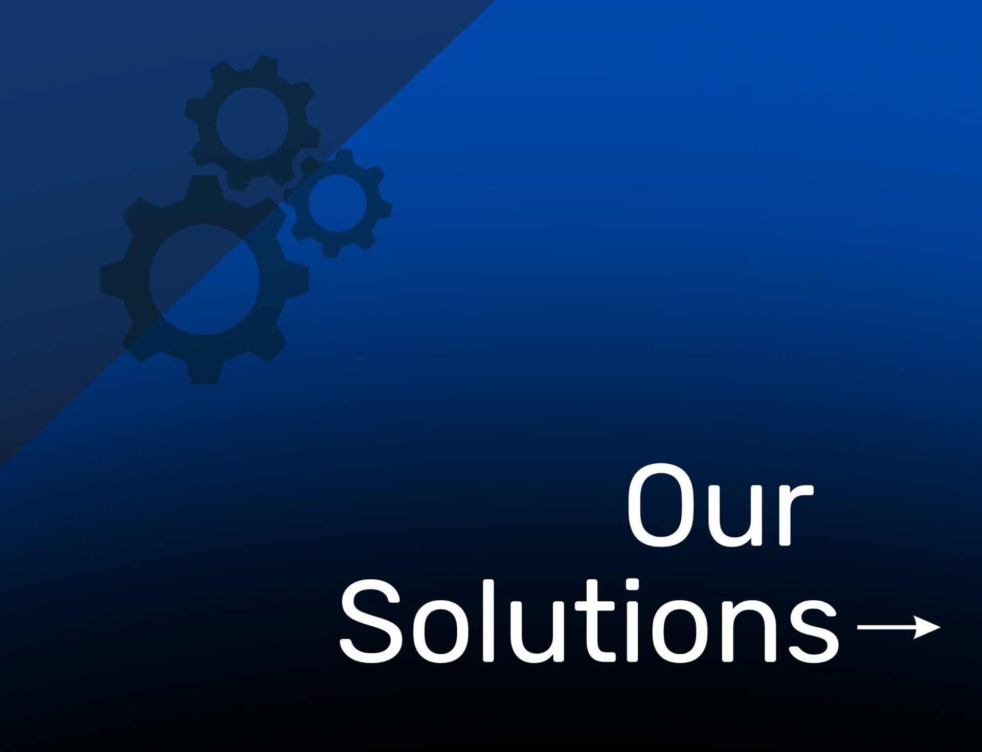 Our Solutions NO